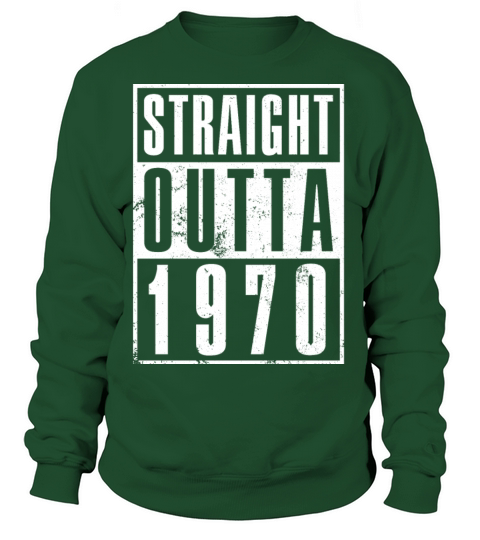 Straight outta 1970 birthday gifts for men women Women's Sweatshirt