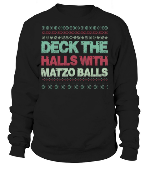 Funny Hanukkah - Deck The Hall With Matzo - Humor Women's Sweatshirt