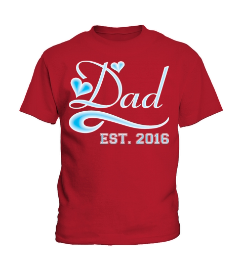 Dad Established 2016 Happy Fathers Day Kids T-Shirt
