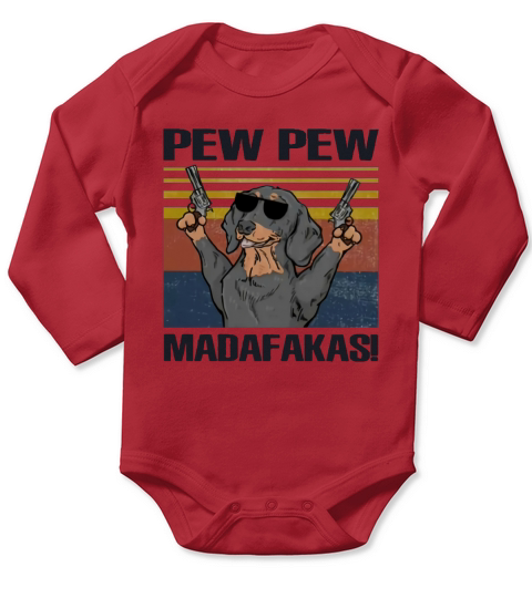 Dog Pew Pew Madafakas Vintage Dachshund Long Sleeve Baby One-Piece