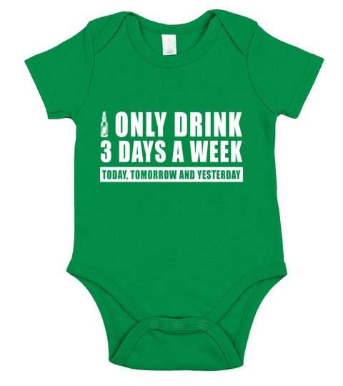 Funny Beer Drink Today Tomorrow and Yesterday Short Sleeve Baby One-Piece