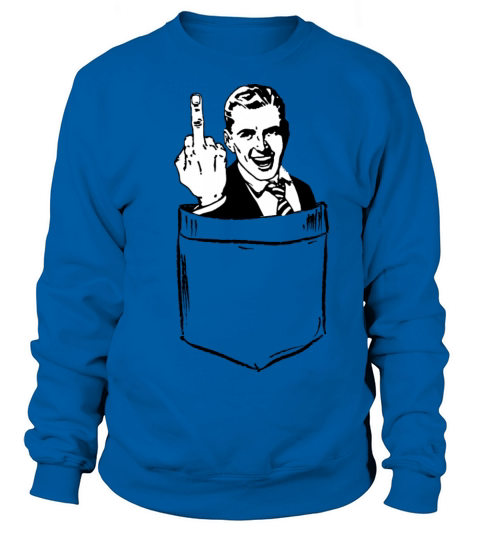 pocket fuck Women's Sweatshirt