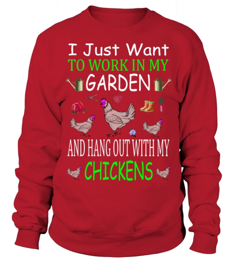 Garden Gardening Gardener Chickens Hanging Out Men's Sweatshirt