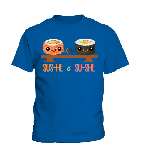 Cute Sushi Couple - Sus-he and Su-she Kids T-Shirt