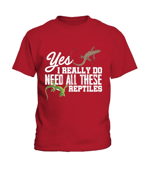 Yes I Really Do Need All These Reptiles - Baby Onesie Kids T-Shirt
