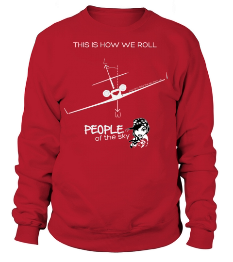 This is How we Roll Women's Sweatshirt