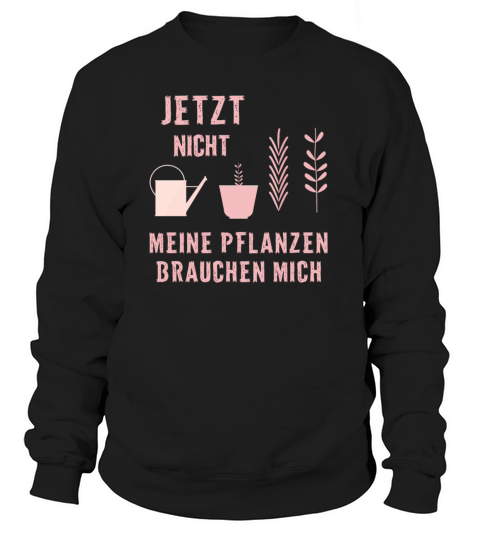 Funny garden gardener quote gift Women's Sweatshirt