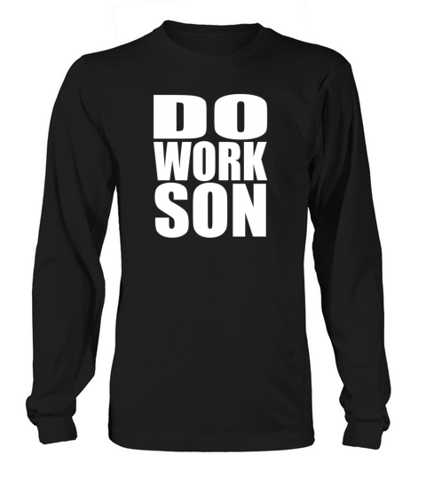 Do Work Son Women's Long Sleeve