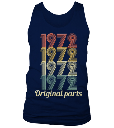 Vintage 1972 Original parts 50th Birthday Dad Mom Tank Top Unisex