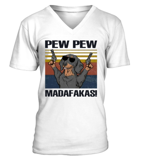 Dog Pew Pew Madafakas Vintage Dachshund V-Neck T-shirt