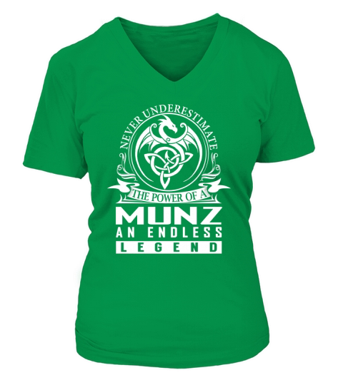 Never Underestimate The Power Of a MUNZ An Endless Legend Name Shirts V-neck T-Shirt Woman