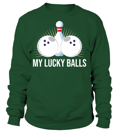 My Lucky Bowling Balls Funny Bowler Women's Sweatshirt