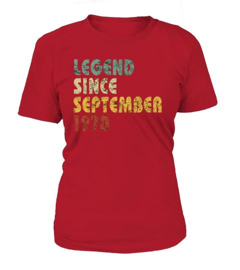 Legend Since September 1970 Funny Birthday Gift Women's T-Shirt