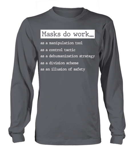 do work as a manipulation tool as a control tactic Women's Long Sleeve