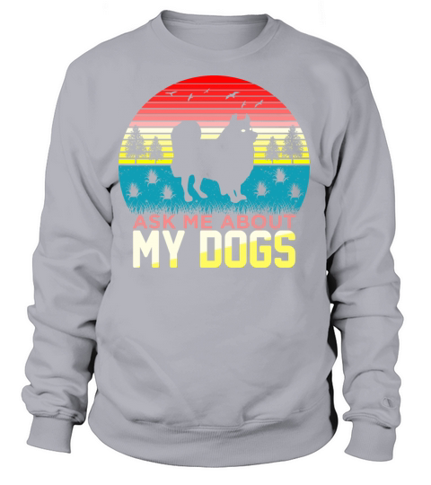 Ask Me About My Dogs Women's Sweatshirt