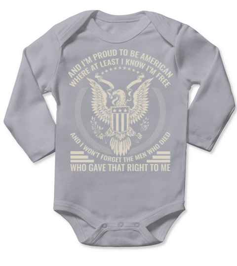 Military - Im proud to be american awesome t - sh Long Sleeve Baby One-Piece