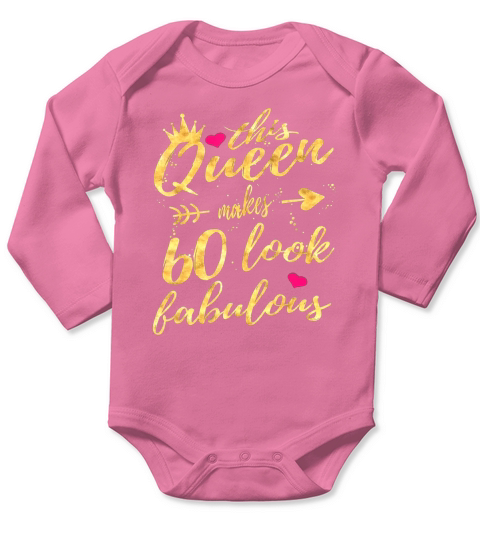 This Queen Makes 60 Look Fabulous 60th Birthday Long Sleeve Baby One-Piece