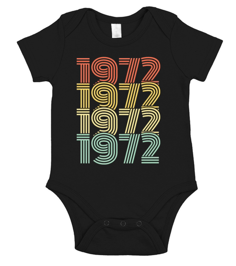 1972 birthday year vintage birthday gift Short Sleeve Baby One-Piece