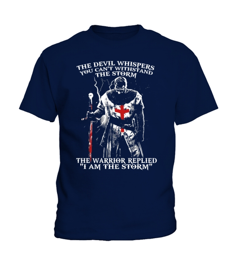 The Devil Whipers You Cant Withstand The Storm The Warrior Replied I Am The Storm Kids T-Shirt