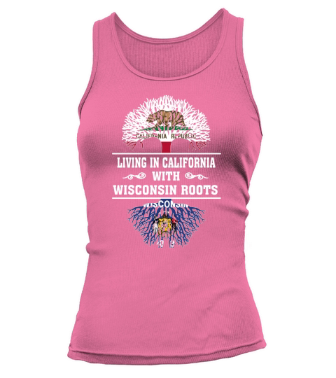 LIVING IN CALIFORNIA WITH WISCONSIN ROOTS Tank top Woman