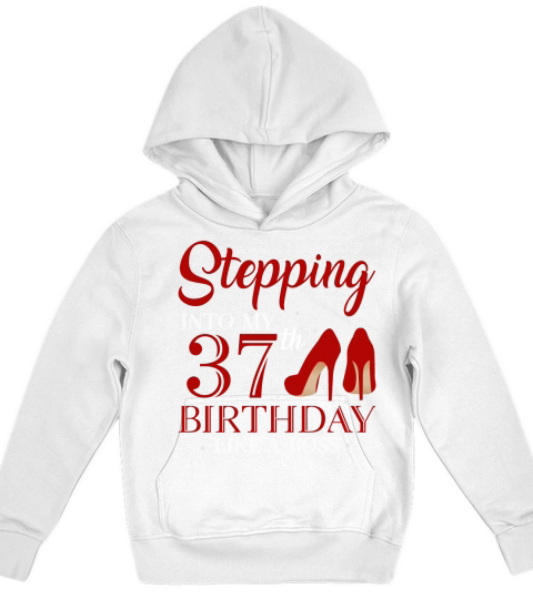 Stepping Into My 37th Birthday Like A Boss 2020 Kids Hoodie