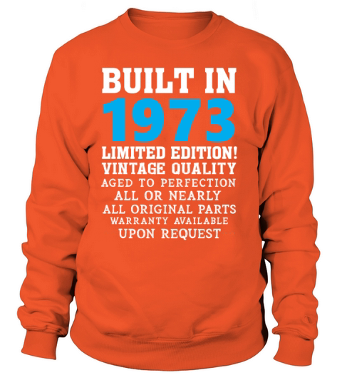 Built in 1973 - Built in 1973 Women's Sweatshirt