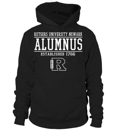 Rutgers university Newark Alumnus establised 1766 Hoodie Unisex
