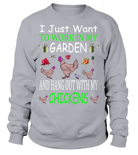 Garden Gardening Gardener Chickens Hanging Out Women's Sweatshirt