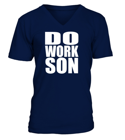 Do Work Son Men's V-Neck T-shirt