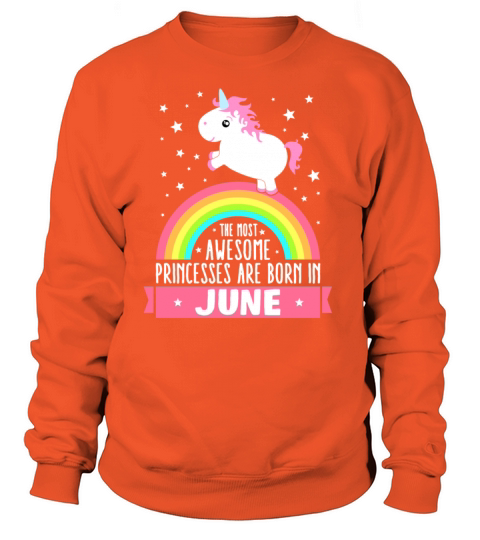 Birthday Unicorn Girl Princesses Born In June Women's Sweatshirt