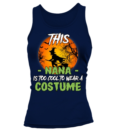 This Nana is Too Cool for Halloween Costume Women's Tank Top