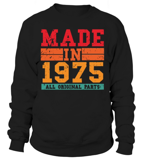 1975 Birthday Vintage Saying Men's Sweatshirt