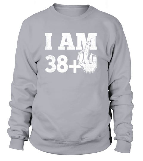 Funny 39th Birthday Gift Women's Sweatshirt