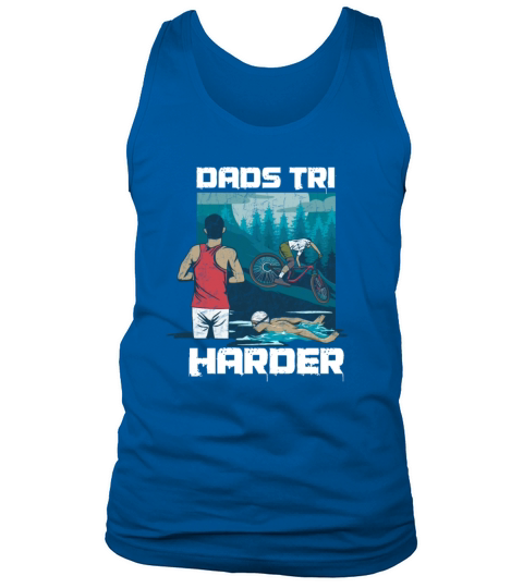 Dads tri harder Pun for a Triathlon Dad Tank Top Unisex