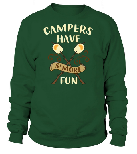 Campers Have Smore Funny Campfire Campout T-Shirt Women's Sweatshirt