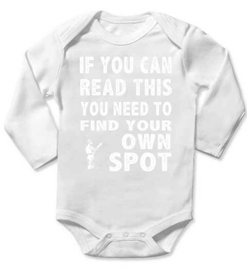 IF YOU CAN READ THIS Long Sleeve Baby One-Piece
