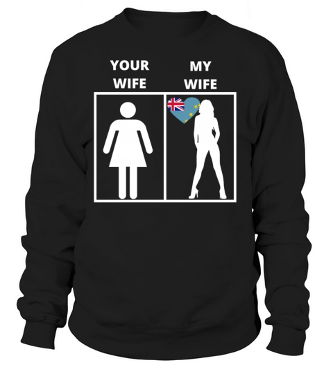 Tuvalu geschenk my wife your wife Women's Sweatshirt