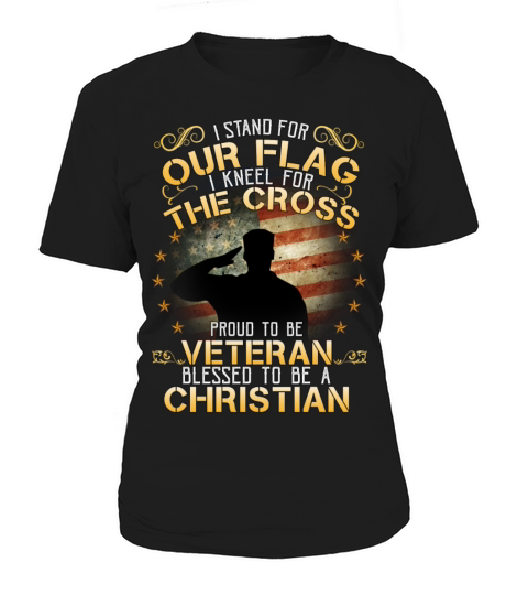 Stand Flag Kneel Cross Veteran Christian Women's T-Shirt
