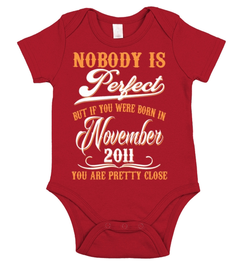 If You Born In November 2011 Short Sleeve Baby One-Piece