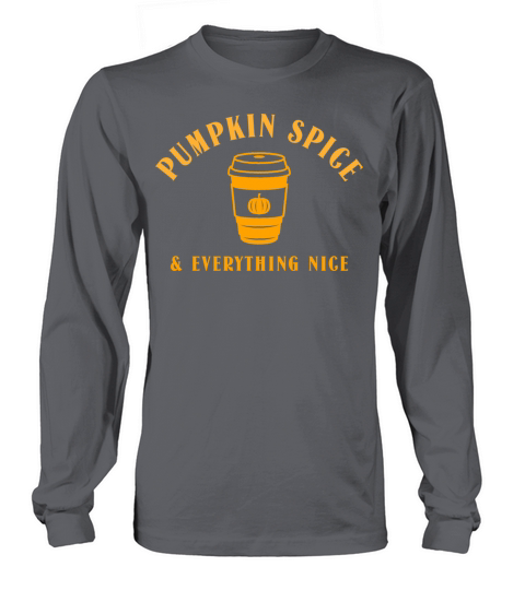Pumpkin Spice and Everything Nice Fall Themed Art Men's Long Sleeve