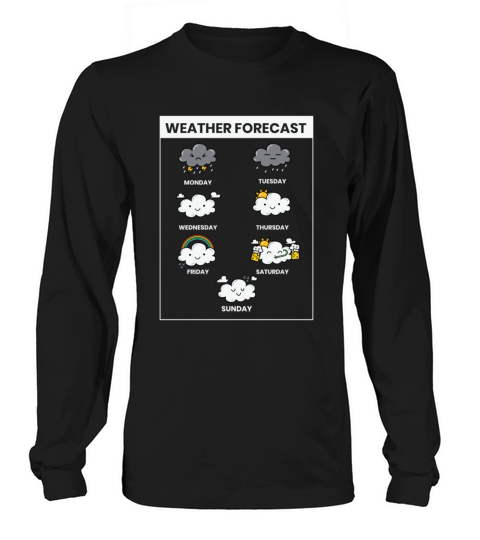 Weather Forecast Design for weather enthusiast Women's Long Sleeve