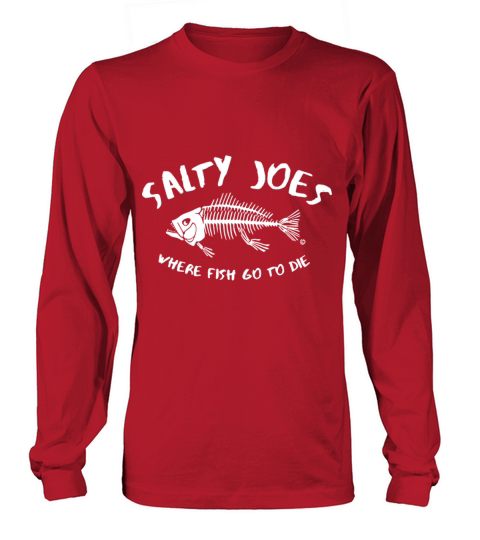 salty joes where fish go to die logo bog and tall Men's Long Sleeve
