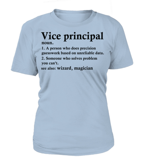 Vice principal Definition Funny Profession T-Shirt Woman