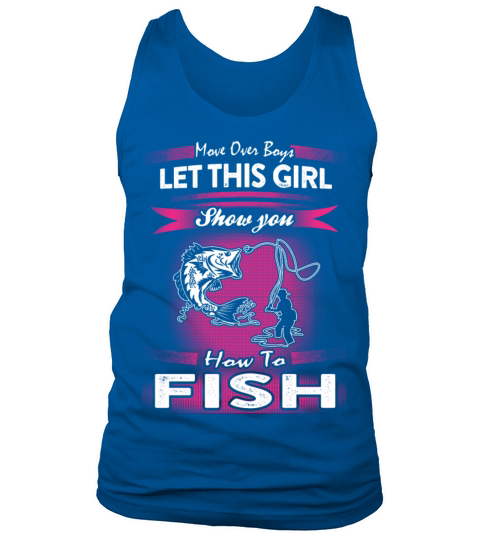 Fishing - Let this girl show you how to fish tee Men's Tank Top