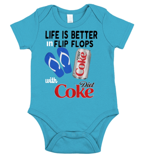 Life is better in flip flops with Diet Coke Short Sleeve Baby One-Piece