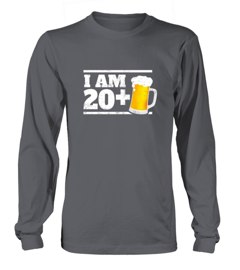 I Am 20+1 Beer Funny Milestone 21st Birthday Gift Men's Long Sleeve