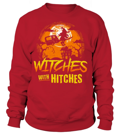 Witches with Hitches Camping Funny Halloween Women's Sweatshirt