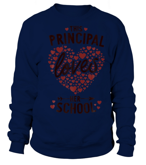 Valentines Day Principal Loves Her School Elementa Sweatshirt Unisex