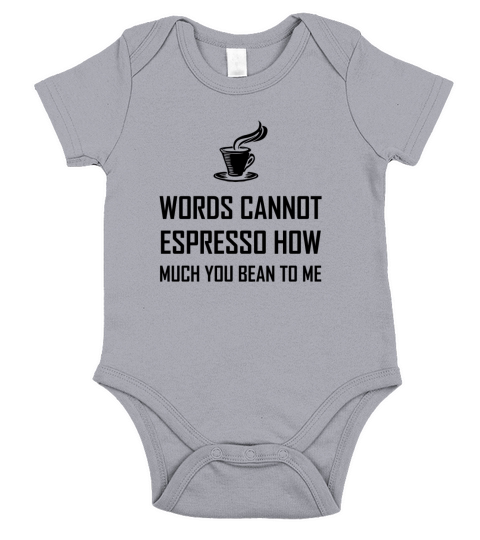 Words Cannot Espresso Bean Short Sleeve Baby One-Piece