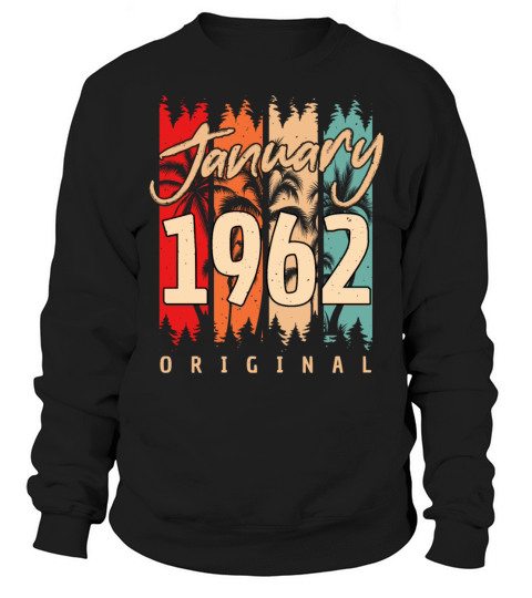 1962 In January Vintage Men's Sweatshirt